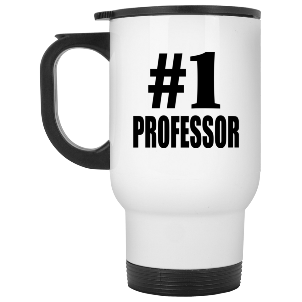 Number One #1 Professor - White Travel Mug