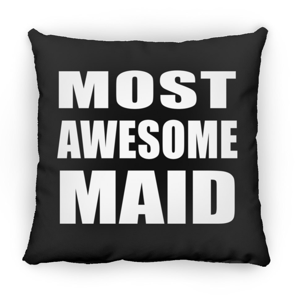 Most Awesome Maid - Throw Pillow Black