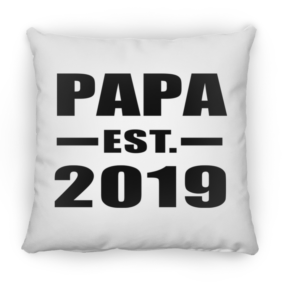 Papa Established EST. 2019 - Throw Pillow