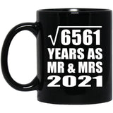 81st Anniversary Square Root of 6561 Years As Mr & Mrs 2021 - 11oz Coffee Mug Black