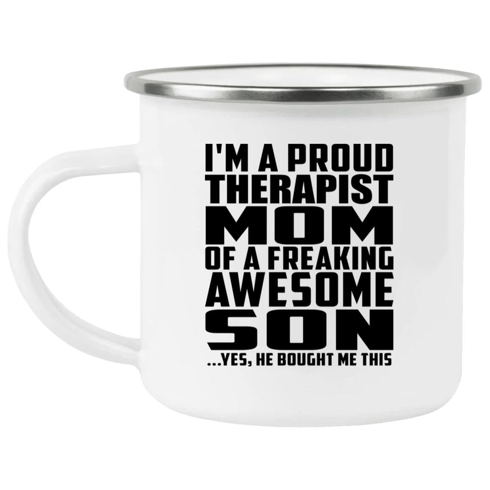 Proud Therapist Mom Of Awesome Son - 12oz Camping Mug