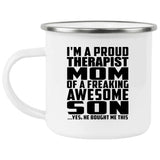 Proud Therapist Mom Of Awesome Son - 12oz Camping Mug
