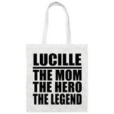 Lucille The Mom The Hero The Legend - Tote Bag White
