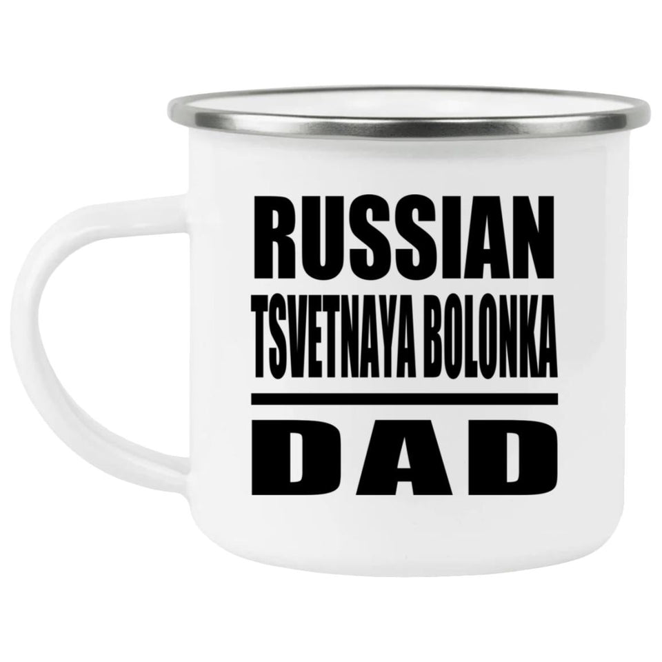 Russian Tsvetnaya Bolonka Dad - 12oz Camping Mug