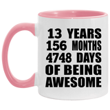 13th Birthday 13 Years 156 Months 4748 Days Of Awesome - 11oz Accent Mug Pink