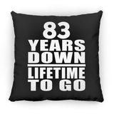 83rd Anniversary 83 Years Down Lifetime To Go - Throw Pillow Black