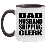 Dad Husband Shipping Clerk - 11oz Accent Mug Black
