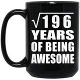 14th Birthday Square Root of 196 Years of Being Awesome - 15oz Coffee Mug Black