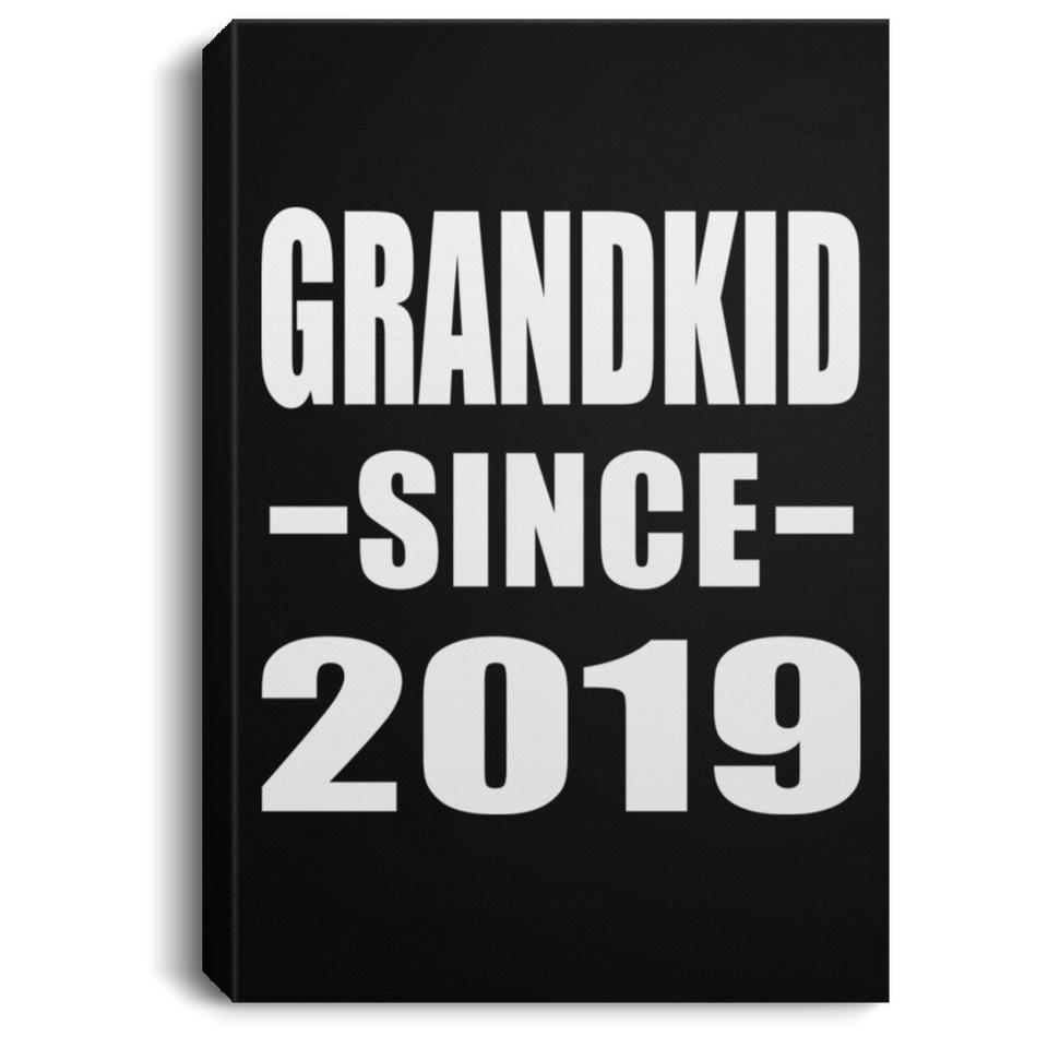 Grandkid Since 2019 - Canvas Portrait