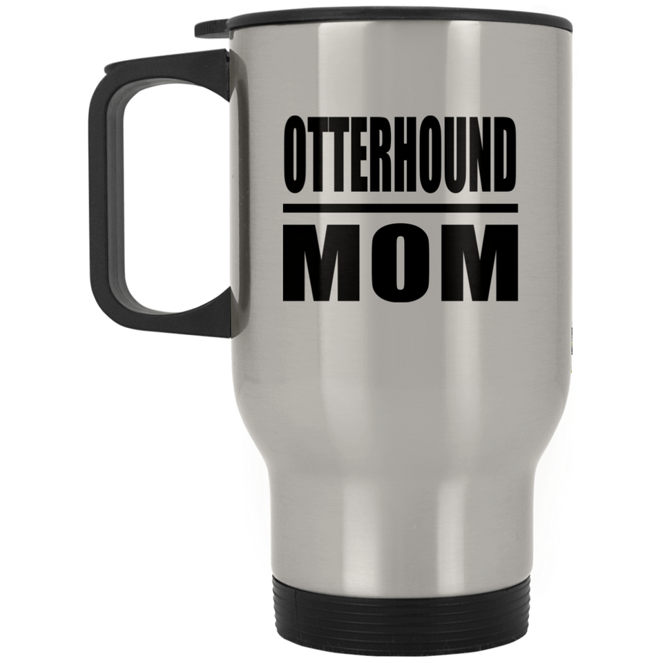 Otterhound Mom - Silver Travel Mug