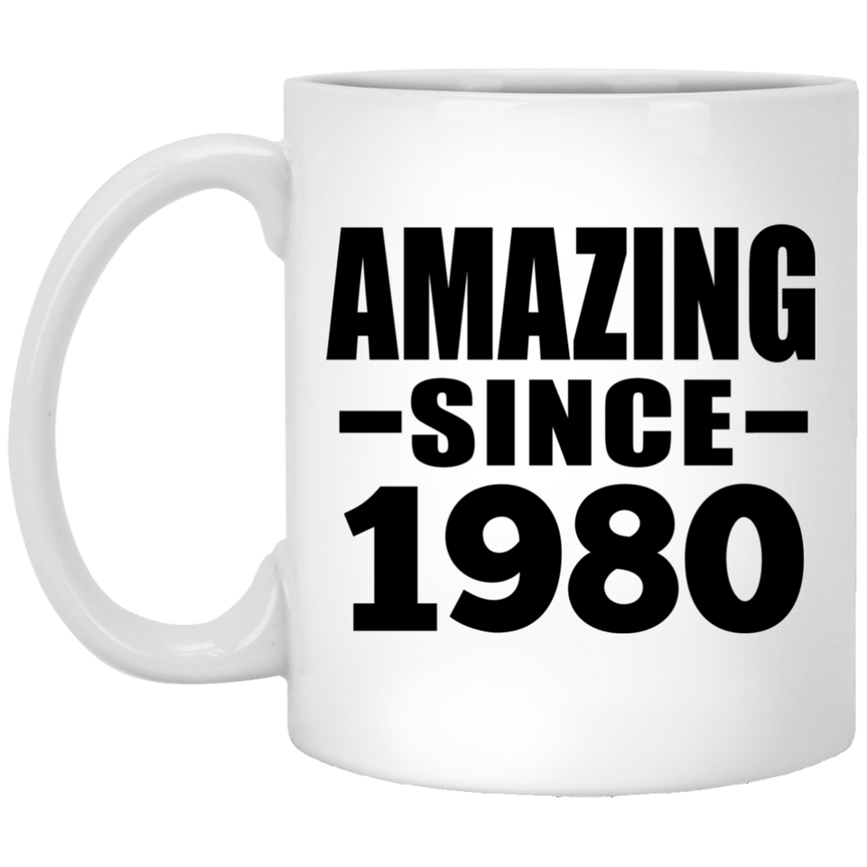 44th Birthday Amazing Since 1980 - 11 Oz Coffee Mug