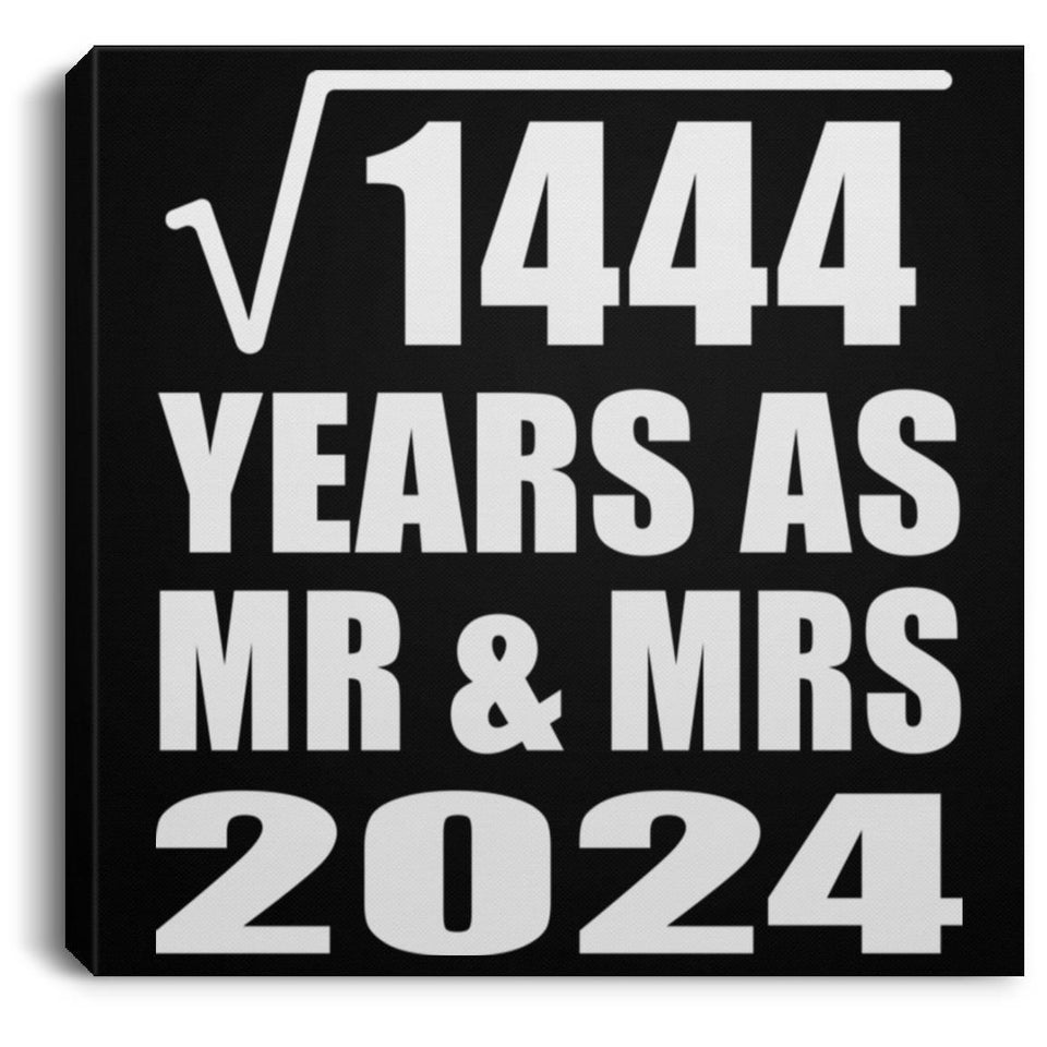 38th Anniversary Square Root of 1444 Years As Mr & Mrs 2024 - Canvas Square