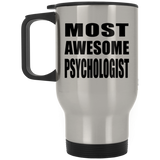 Most Awesome Psychologist - Silver Travel Mug