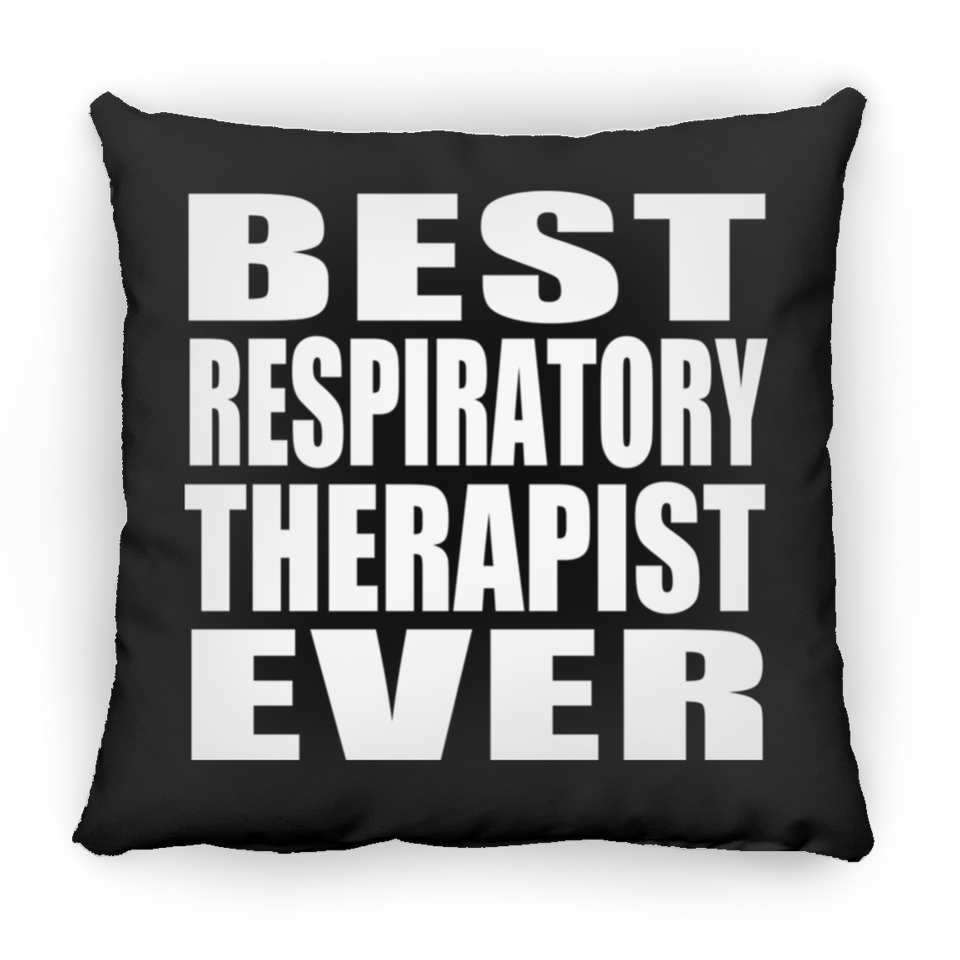 Best Respiratory Therapist Ever - Throw Pillow Black
