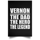 Vernon The Dad The Hero The Legend - Poster Portrait