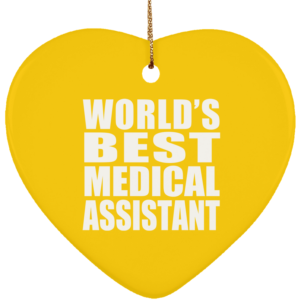 World's Best Medical Assistant - Heart Ornament