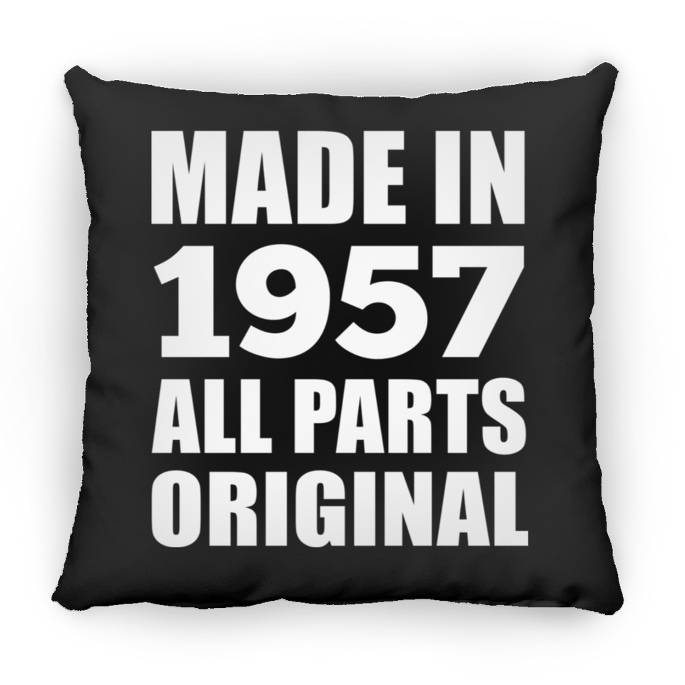 67th Birthday Made in 1957 All Parts Original - Throw Pillow Black