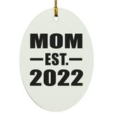 Mom Established EST. 2022 - Oval Ornament