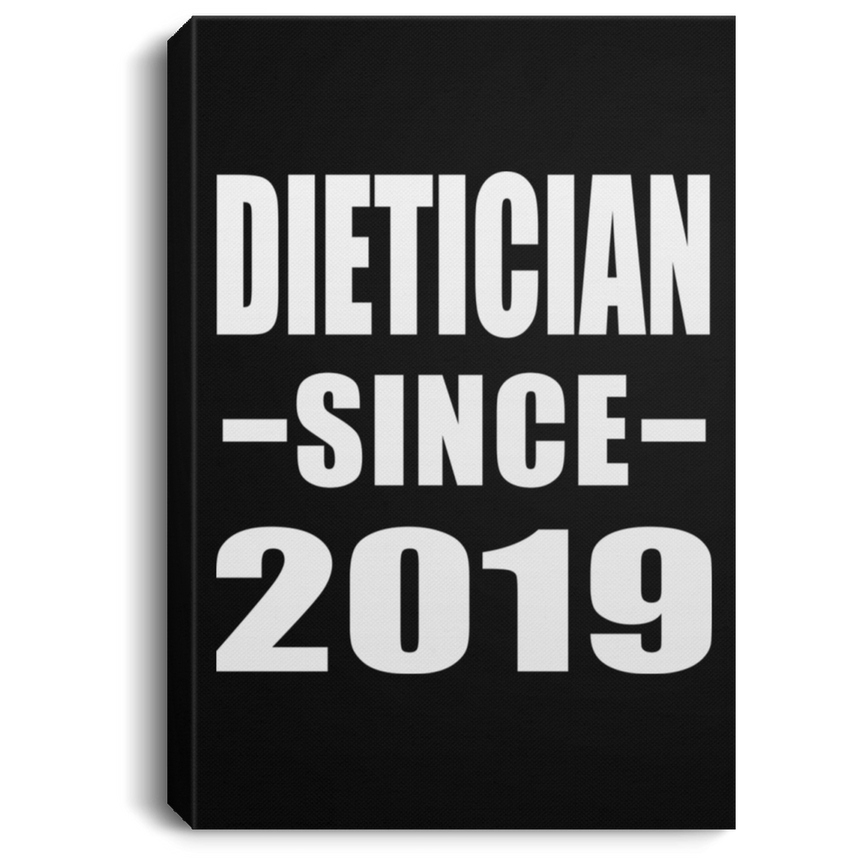 Dietician Since 2019 - Canvas Portrait