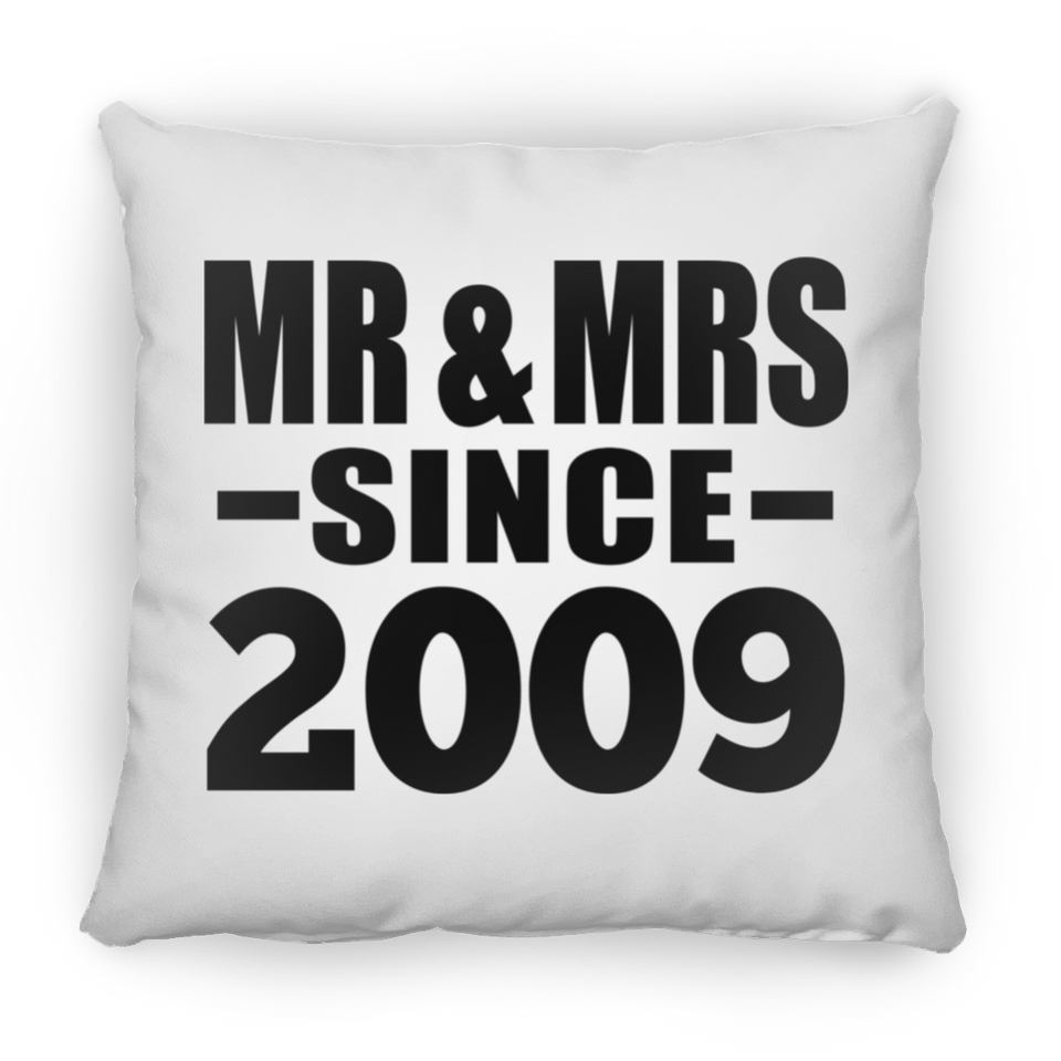 15th Anniversary Mr & Mrs Since 2009 - Throw Pillow