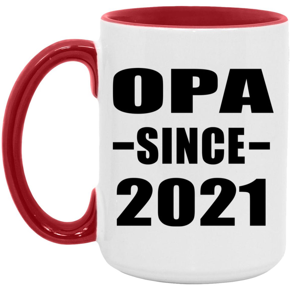 Opa Since 2021 - 15oz Accent Mug Red
