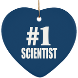 Number One #1 Scientist - Heart Ornament