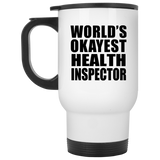World's Okayest Health Inspector - Travel Mug