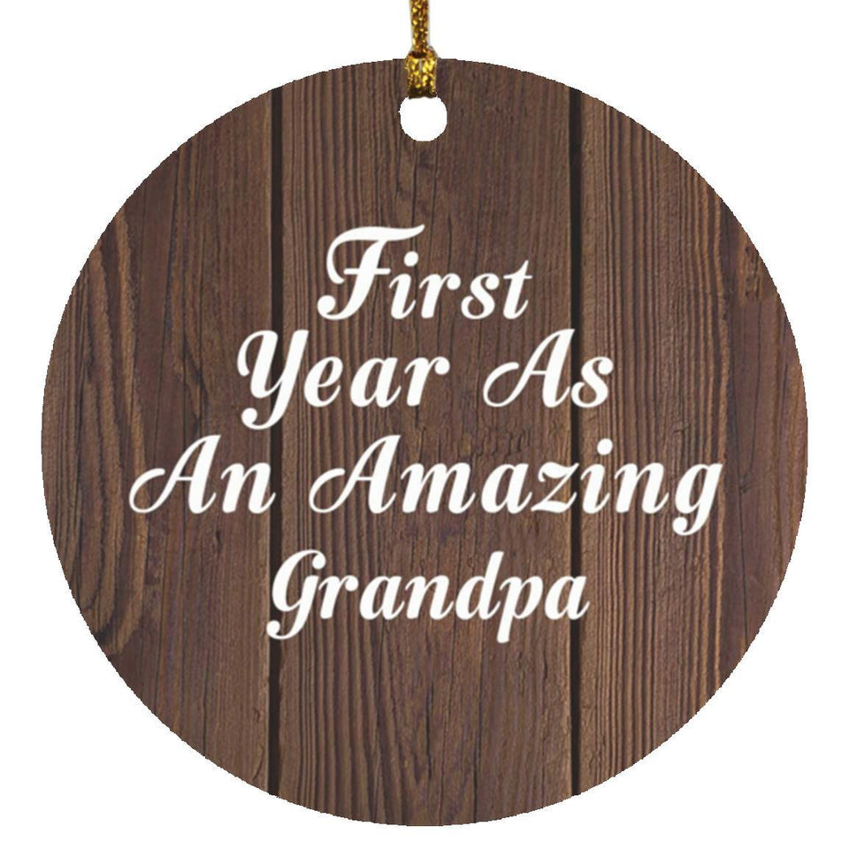 First Year As An Amazing Grandpa - Circle Ornament D