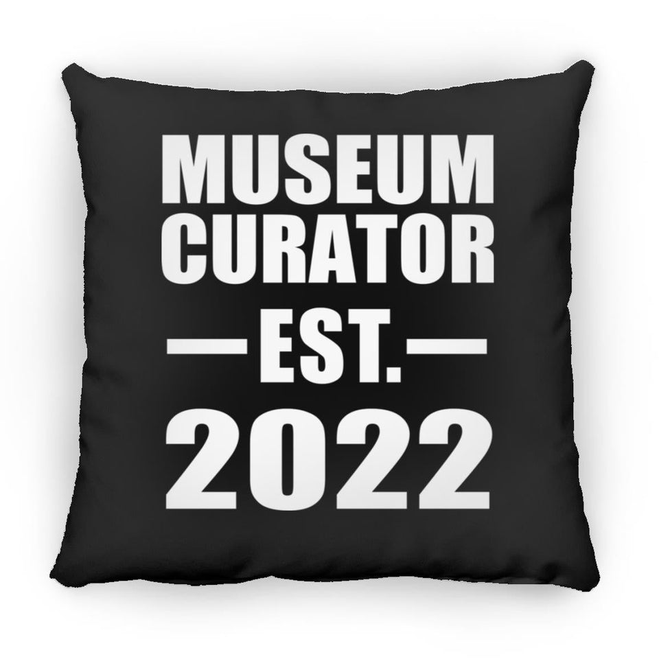 Museum Curator Established EST. 2022 - Throw Pillow Black