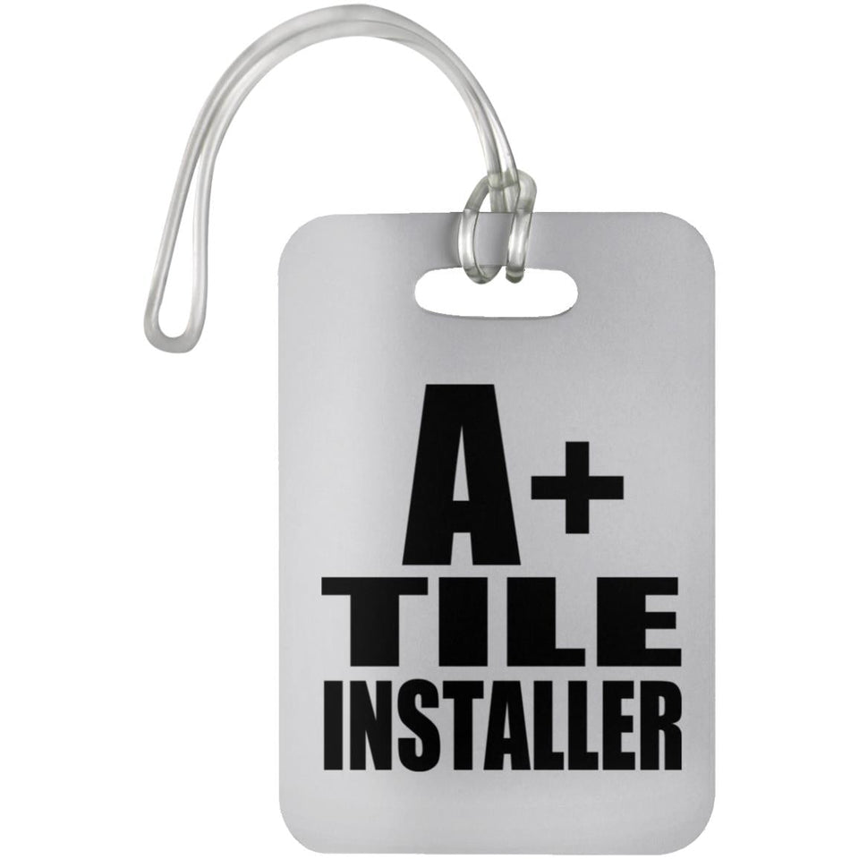 A+ Tile Installer - Luggage Bag Tag