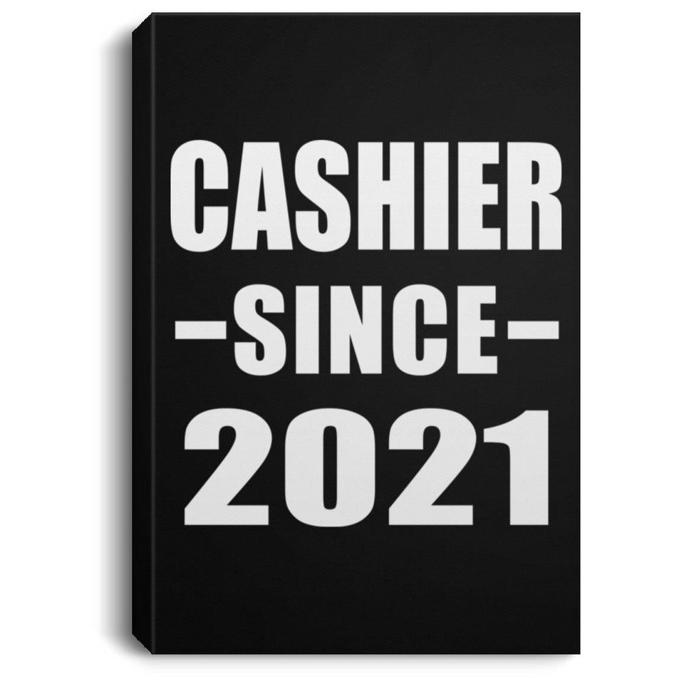 Cashier Since 2021 - Canvas Portrait