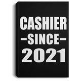 Cashier Since 2021 - Canvas Portrait