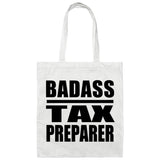 Badass Tax Preparer - Tote Bag White