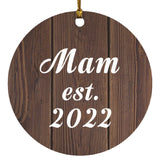 Mam Established EST. 2022 - Circle Ornament D