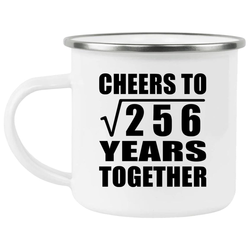 16th Anniversary Cheers To Square Root of 256 Years Together - 12oz Camping Mug