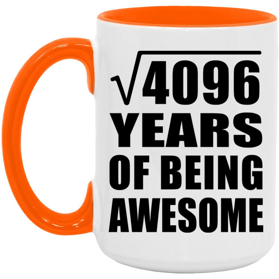 64th Birthday Square Root of 4096 Years of Being Awesome - 15oz Accent Mug Orange
