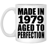 45th Birthday Made In 1979 Aged to Perfection - 11 Oz Coffee Mug