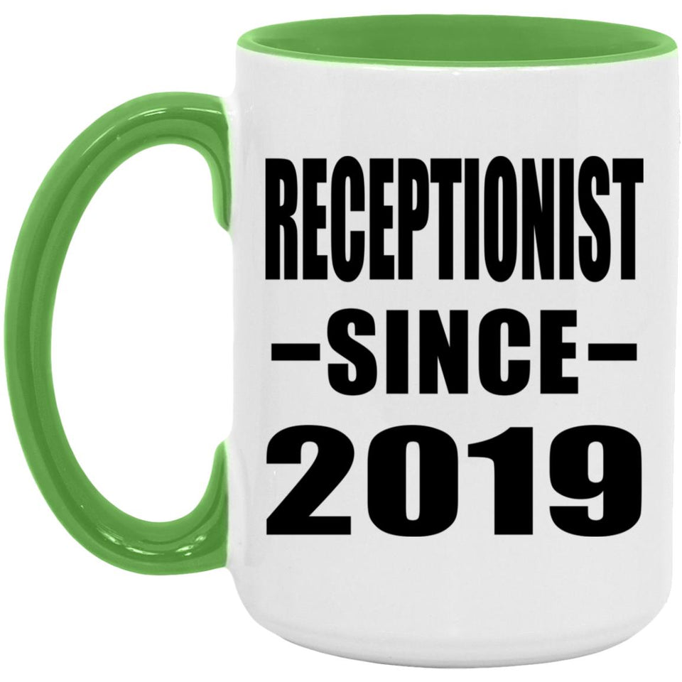 Receptionist Since 2019 - 15oz Accent Mug Green