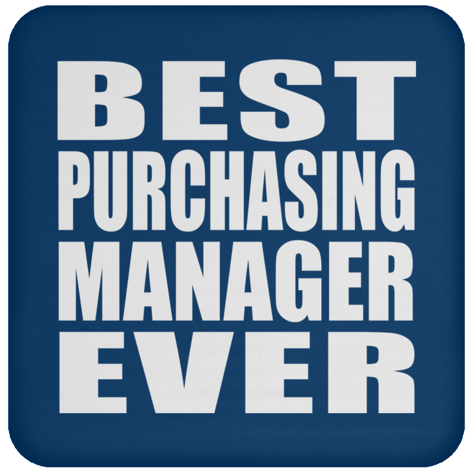 Best Purchasing Manager Ever - Drink Coaster