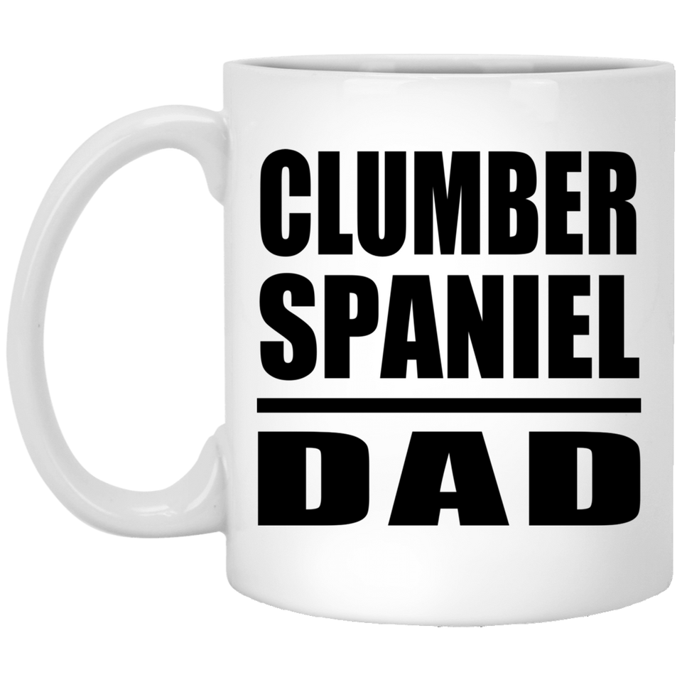 Clumber Spaniel Dad - 11oz Coffee Mug