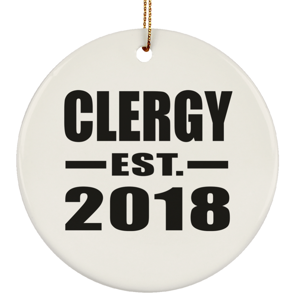 Clergy Established EST. 2018 - Circle Ornament
