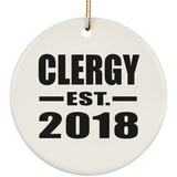 Clergy Established EST. 2018 - Circle Ornament