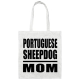 Portuguese Sheepdog Mom - Tote Bag White