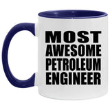 Most Awesome Petroleum Engineer - 11oz Accent Mug Purple