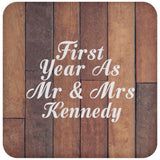 First Year As Mr & Mrs Kennedy - Drink Coaster E