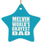 Melvin World's Okayest Dad - Star Ornament