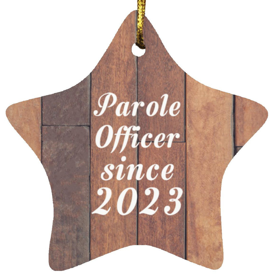 Parole Officer Since 2023 - Star Ornament E