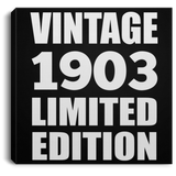121st Birthday Vintage 1903 Limited Edition - Canvas Square