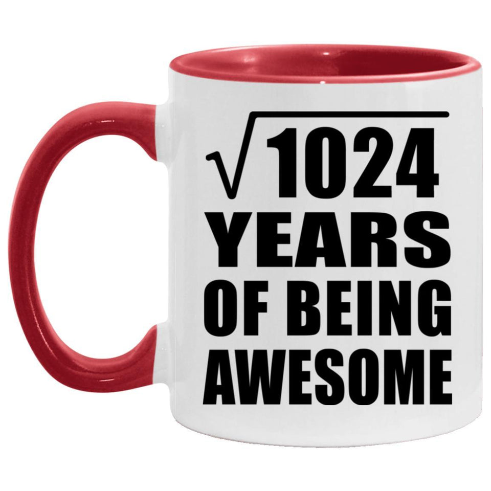 32nd Birthday Square Root of 1024 Years of Being Awesome - 11oz Accent Mug Red