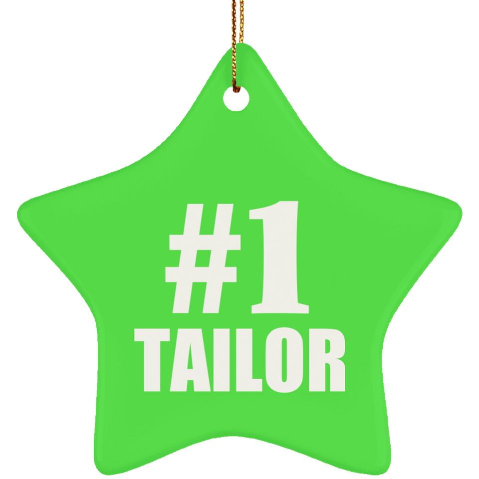 Number One #1 Tailor - Star Ornament